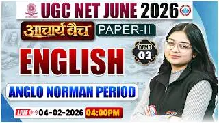 UGC NET English 2026 | Anglo Norman Period | आचार्य बैच Demo 03 | UGC NET Paper 2 English Class