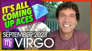 Virgo September 2023: It's All Coming Up Aces