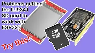 ILI9341 SD card or other problems with ESP32? Try this.