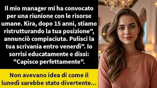 Il mio manager mi ha convocato per una riunione con le risorse umane  Kira, dopo 15 anni,