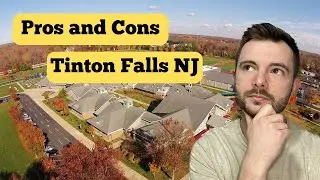 Living in Tinton Falls New Jersey PROS and CONS - Tinton Falls NJ