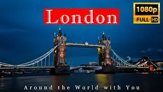 London Cinematic Scenic Relaxation Film with Ambient Music | Best Places to Visit England
