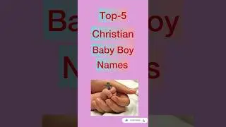 Top-5 Christian 👶Baby Names|Modern Christian Baby 👦Names#viral #christian #viralbaby