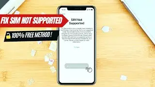 SIM Not Supported on iPhone unlock now without waiting for carrier