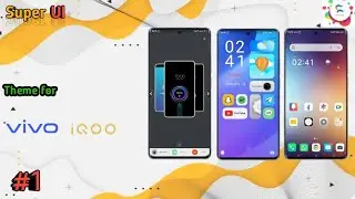 Super UI theme for vivo and iqoo
