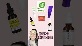 My top five skincare products from iHerb 🌿