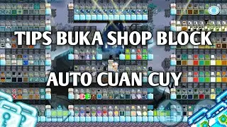 TIPS BUKA SHOP BLOCK & BERAPA SIH MODAL YANG HARUS DI SIAPKAN | GROWTOPIA INDONESIA