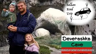 Exploring Devetashka Cave Bulgaria 🇧🇬 | Family Travel to One of Europe&rsquo;s Largest Caves