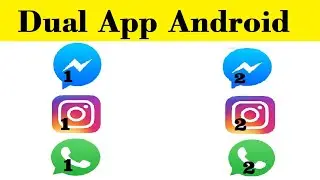 How To Use Dual App In Any Android Mobile Simple Tricks