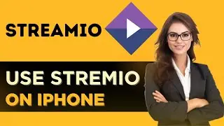 КАК ИСПОЛЬЗОВАТЬ STREMIO НА IPHONE &mdash; ПОЛНОЕ РУКОВОДСТВО