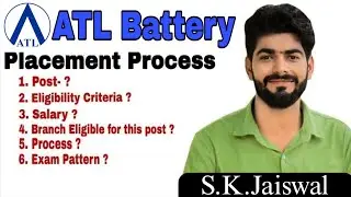 Placement Process of ATL Battery || रसions Academy || S.K.Jaiswal 