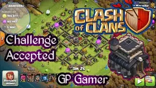 Clash of clans - I got Challange from my subscribers and this happened....gp gamer coc