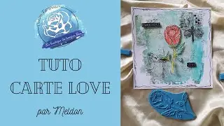 Carte Love par Meldon pour Denim Tampons