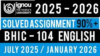 BHIC 104 SOLVED ASSIGNMENT 2025-26 IN ENGLISH | BHIC 104 SOLVED ASSIGNMENT 2026 | BHIC 104