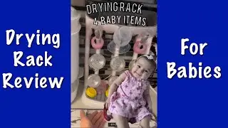 The Drying Rack for your baby items! Review