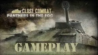 Close Combat: Panthers in the Fog - Gameplay