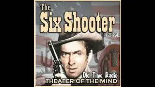 Apron Faced Sorrel - The Six Shooter | 02/07/1954 (Ep21)