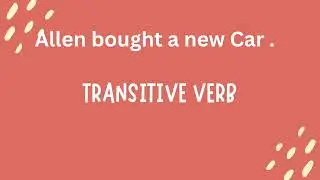 Transitive and Intransitive verbs 