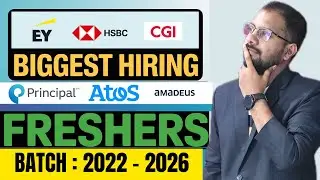EY, Atos Biggest Recruitment Drive Announced | HSBC, CGI, Principal, Amadeus Jobs | Register Now