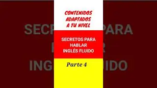 SECRETOS PARA HABLAR INGL&Eacute;S FLUIDO R&Aacute;PIDO #shorts
