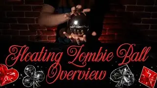 Floating Zombie ball // magic trick // overview