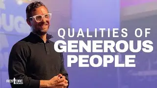 Qualities of Generous People l Pastor Jeff Mueller l Restore Church