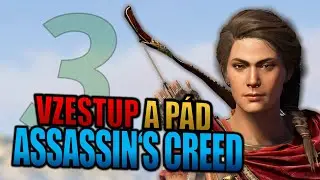 Vzestup a PÁD Assassin's Creed #3
