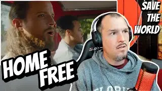 ARE WE ALL THE SAME?? | Home Free - Save The World | Saucey Reacts