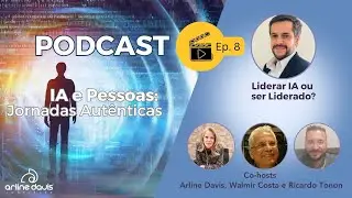 IA e Pessoas Epis&oacute;dio 8 &ndash; Rafael Martins Ronqui: Liderar a IA ou ser liderado?