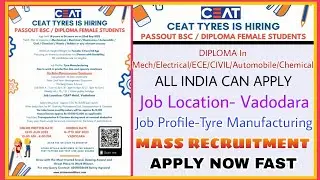 CEAT Tyres Hiring Only Diploma Fresher Female Candidates/Salary-16k/Month CTC | CEAT Tyres job 2023