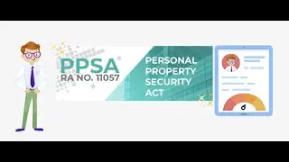 PPSA RA NO.11057 Personal Property Security Act