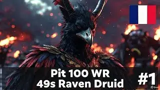 49s Pit 100 Raven Druid Season 10 (RIP progression bug)