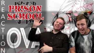 SOS Bros React - Prison School OVA - Revolution's Resolution!