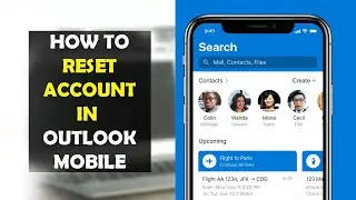 Как сбросить учетную запись в Outlook Mobile