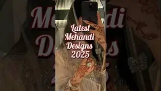 latest mehandi designs 2025 #mehandi#heena#latest#trending#beautifulheena#mehandidesigns#2025#viral