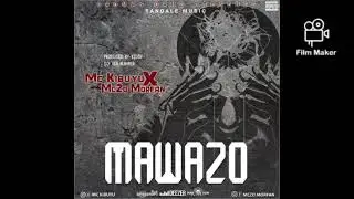 Mc Kibuyu FT Mczo Morfan_ Mawazo (Singeli Mpya) BLAND KUBWA.COM