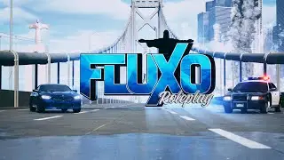 Loadscreen | Fluxo Roleplay (Loop)