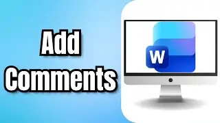 Как добавить комментарии в Word &mdash; краткое руководство