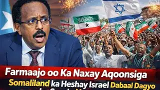 DEG DEG: Farmaajo oo ka Hadlay Aqoonsiga Somalinland & Dabaldagyo  ka Ciidamo Awood leh oo Guriga...