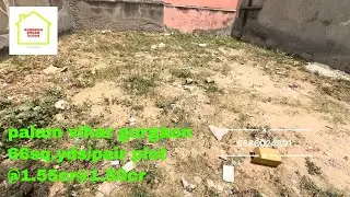 Palam vihar Gurgaon || 66sq.yds || pair plot || Gurgaon dream vlogs