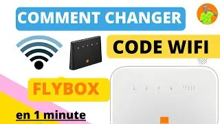 Comment changer le mot de passe de son Wifi Flybox facilement et l&eacute;galement