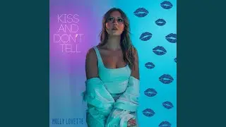 Kiss and Don't Tell