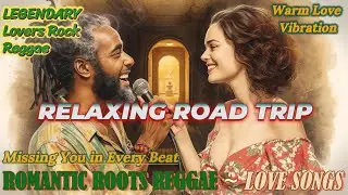 Roots Reggae Romantic Love Songs | Calm and Relaxing Reggae Love Songs  🎶 Chill Mix Playlist