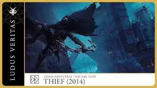Thief (2014) - Gameplay (PC)