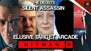 HITMAN 3 | Неуловимая цель (Arcade) | Обманы | Уровень 1-5 | Бесшумный убийца | Стандартная экипи...