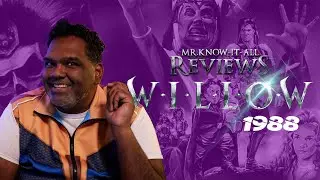 WILLOW 1988 MOVIE Recap and Review | Mr. Know-It-All