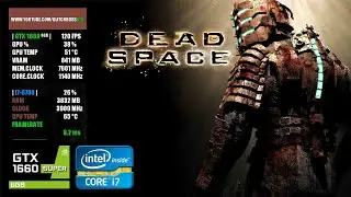 Dead Space | GTX 1660 Super 6GB + i7-6700 + 16GB RAM