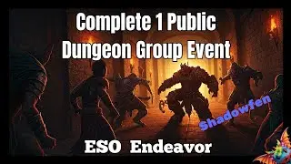 Complete 1 Public Dungeon Group Event | Shadowfen | ESO Endeavor | Today in Elder Scrolls