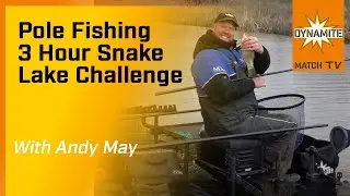 Match Fishing - Snake Lake Pole Fishing 3 Hour Challenge With Andy May