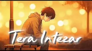 Tera Intezar | Sad Romantic Hindi Song | Heart Touching Love Song 2026#song 